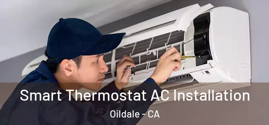  Smart Thermostat AC Installation Oildale - CA